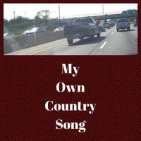 Taylor Sappe - My Own Country Song