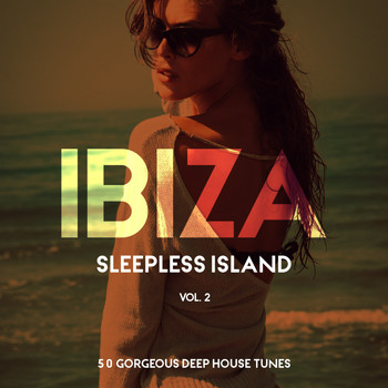Various Artists - Ibiza - Sleepless Island, Vol. 2