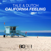 Tale & Dutch - California Feeling
