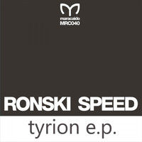 Ronski Speed - Tyrion EP