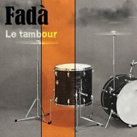 Fadà - Le tambour