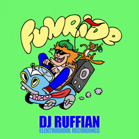DJ Ruffian - Funride