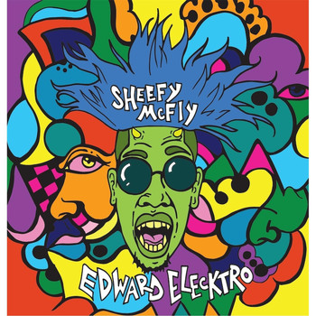 Sheefy Mcfly - Edward Elecktro
