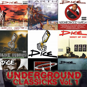 Dice - Underground Classicks, Vol. 1