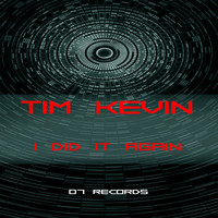 Tim Kevin - I Did It Again