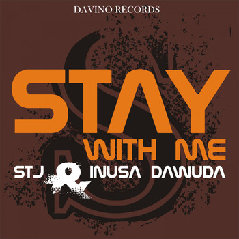 STJ & Inusa Dawuda - Stay with Me