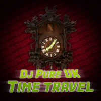 DJ Pure UK - Time Travel