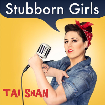 Tai Shan - Stubborn Girls