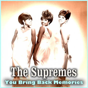 The Supremes - You Bring Back Momories