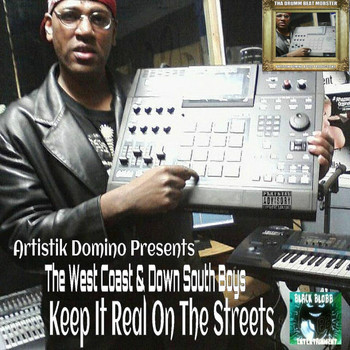 Various Artists - Keep It Real on the Streets (Artistik Domino Presents The West Coast & Down South Boys)