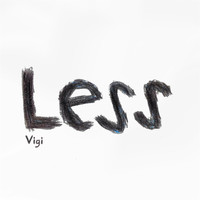 Vigi - Less - EP