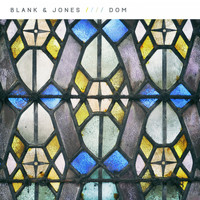 Blank & Jones - Dom