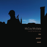 McCoy Mrubata - Live at the Bird's Eye
