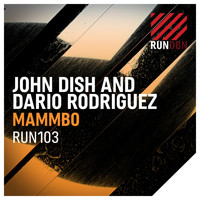 John Dish & Dario Rodriguez - Mammbo