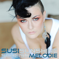 Susi Sunshine - Scheissmelodie