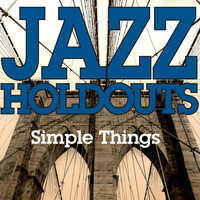 Jazz Holdouts - Simple Things