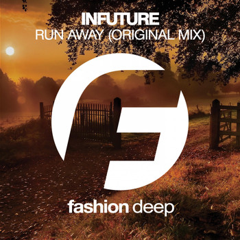Infuture - Run Away