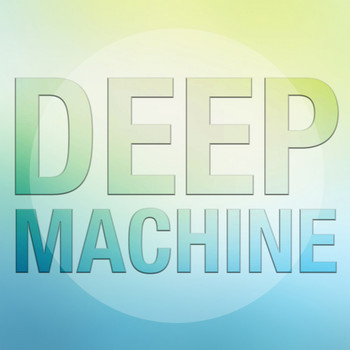 Various Artists - Deep Machine
