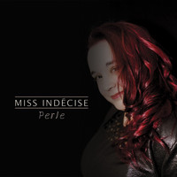 Perle - Miss indécise