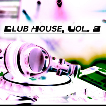 Various Artists - Club House, Vol. 9