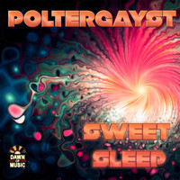 Poltergayst - Sweet Sleep