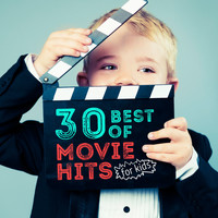 Movie Sounds Unlimited - 30 Best of Movie Hits for Kids