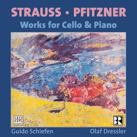 Guido Schiefen - Hans Pfitzner: Sonate, Op.1 / Richard Strauss: Sonate, Op. 6