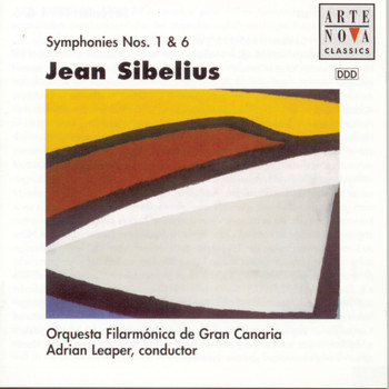 Adrian Leaper - Sibelius: Sym. No. 6 and No. 1