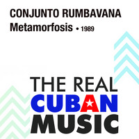 Conjunto Rumbavana - Metamorfosis (Remasterizado)