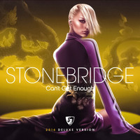Stonebridge - Can't Get Enough (2016 Deluxe Version)