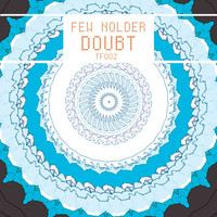 Few Nolder - Doubt