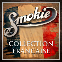Smokie - Collection Française