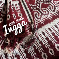 Amir Jahari - Ingga