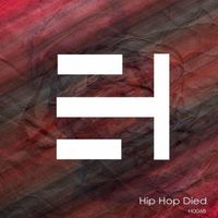 Wayne Madiedo, Nosegrab - Hip Hop Died