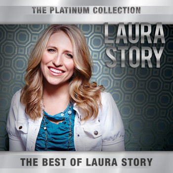 Laura Story - The Platinum Collection