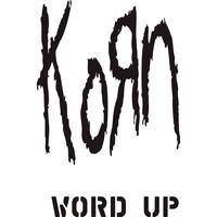 Korn - Word Up! (The Remixes)