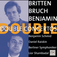 Benjamin Schmid - Benjamin/Britten/Bruch: Double Concertos