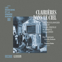 Duo Contraste - Clairières dans le ciel (Les musiciens et la Grande Guerre, Vol. 13)