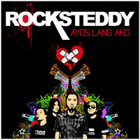 Rocksteddy - Ayos Lang Ako