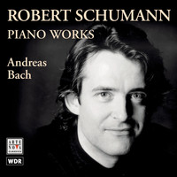 Andreas Bach - Schumann: Piano Pieces (Waldszenen, Arabeske, Fantasiestücke)