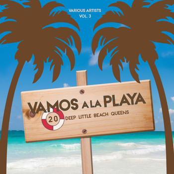 Various Artists - Vamos a La Playa, Vol. 3 (20 Deep Little Beach Queens)
