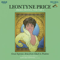 Leontyne Price - Leontyne Price - Prima Donna Vol. 3: Great Soprano Arias from Gluck to Poulenc
