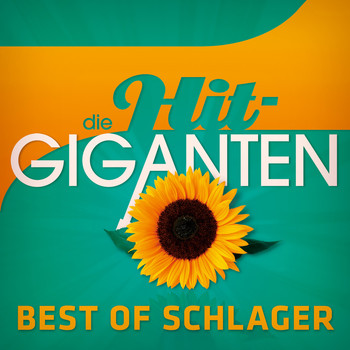 Various Artists - Die Hit Giganten Best of Schlager