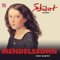 The Schubert Ensemble - Mendelssohn: Piano Quartets