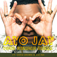 Ayo Jay feat. Chris Brown & Kid Ink - Your Number REMIX (Explicit)
