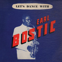 Earl Bostic - Let's Dance (Remastered)