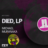 Michael Muranaka - Died, LP