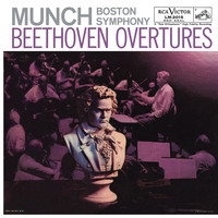 Charles Munch - Beethoven: Overtures