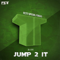 DJ EFX - Jump 2 It