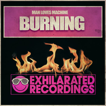 Man Loves Machine - Burning EP